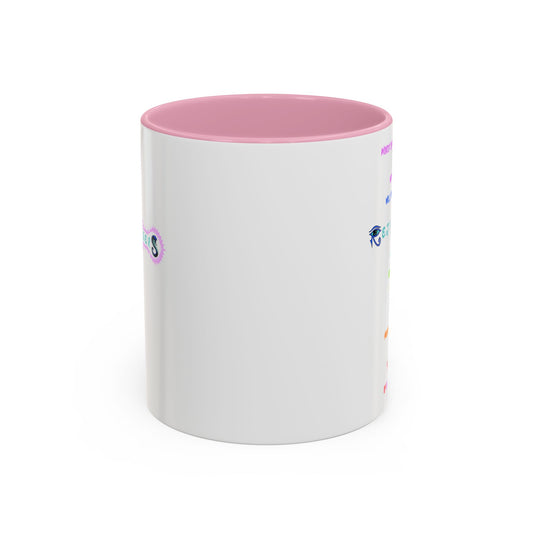 RE's Mission Statement/Pink Cross Colorful Mugs, 11oz