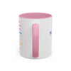 Pink RE's Humbleness Colorful Mugs, 11oz