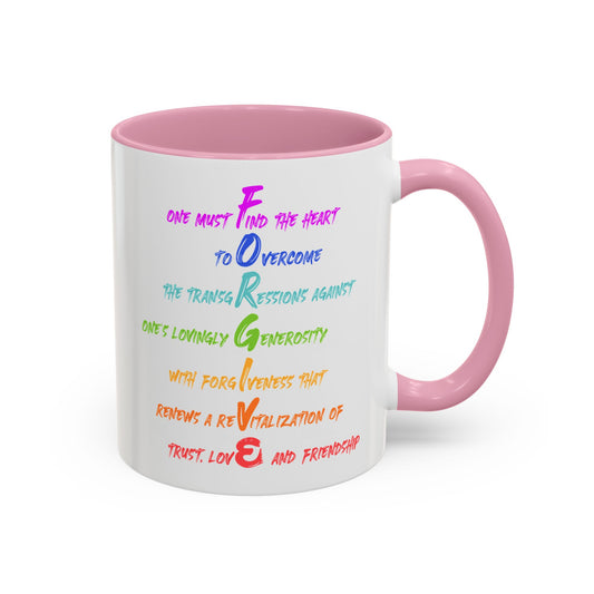 Mug - Forgiveness is how we learn to forgive