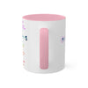 RE's Mission Statement/Pink Cross Colorful Mugs, 11oz