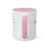 Pink RE's Humbleness Colorful Mugs, 11oz